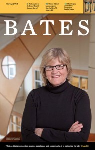 The cover of the Spring 2012 issue of redesigned Bates Magazine features President-elect Clayton Spencer, who takes office July 1.
