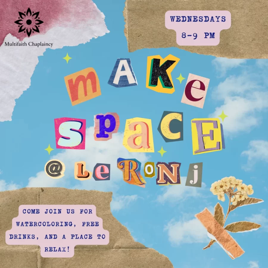 Crafty image with text: "Make Space @Le Ronj; Come join us for watercolors, free drinks, and a place to relax!